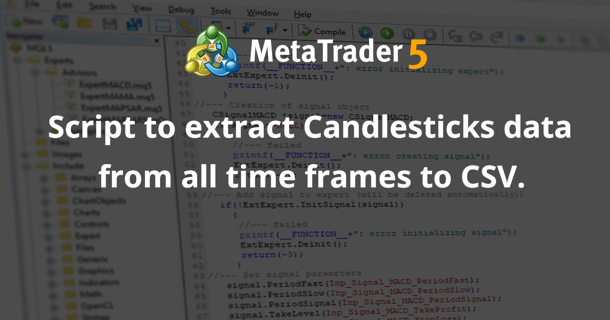 用于将所有时间范围内的烛台数据提取到 CSV 的脚本。 - MetaTrader 5 脚本