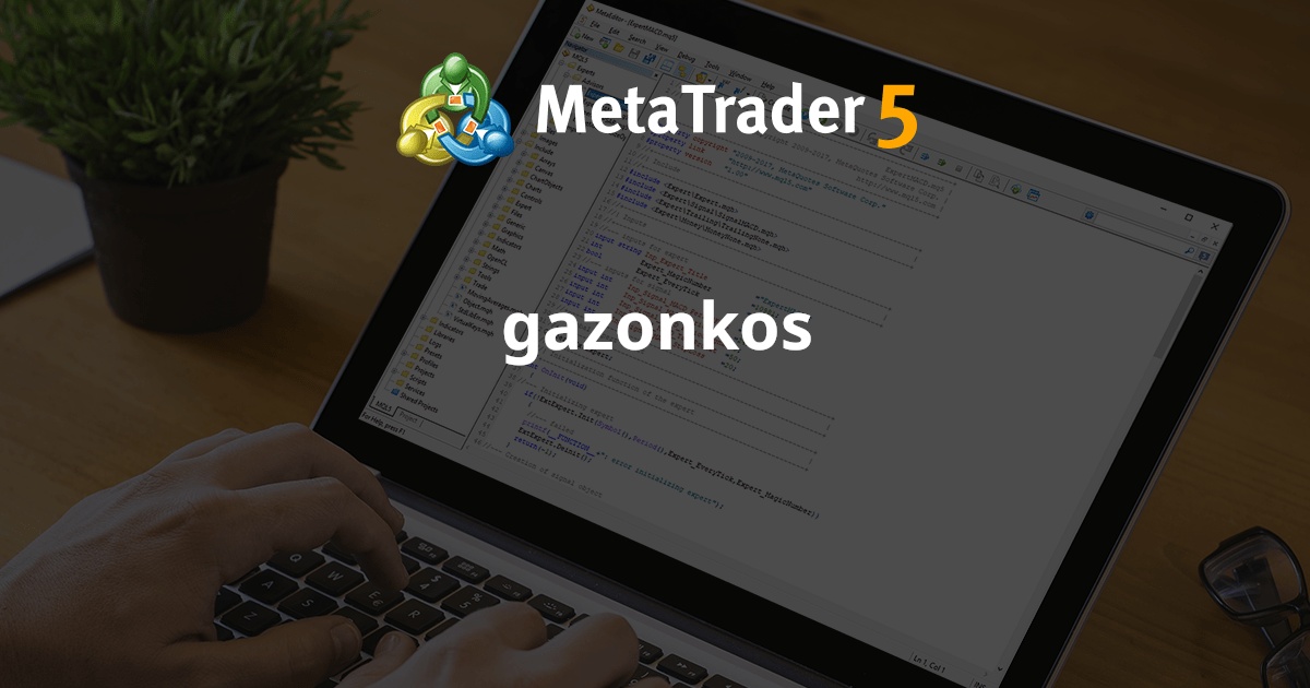 gazonkos - MetaTrader 5 专家