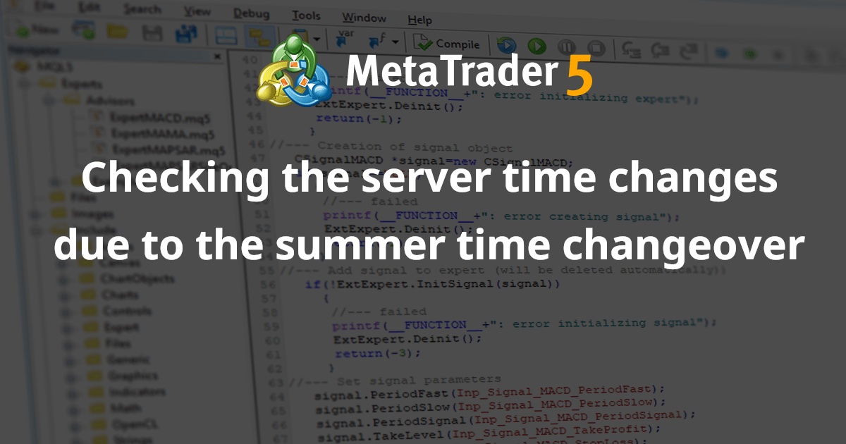 检查由于夏令时转换而导致的服务器时间变化 - MetaTrader 5 脚本