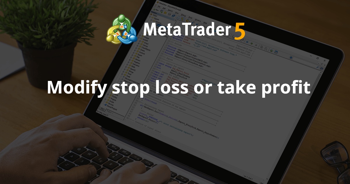修改止损或止盈 - MetaTrader 4 脚本