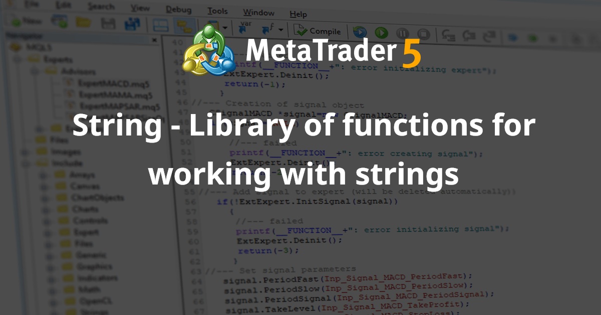 字符串 - 用于处理字符串的函数库 - MetaTrader 5 的库