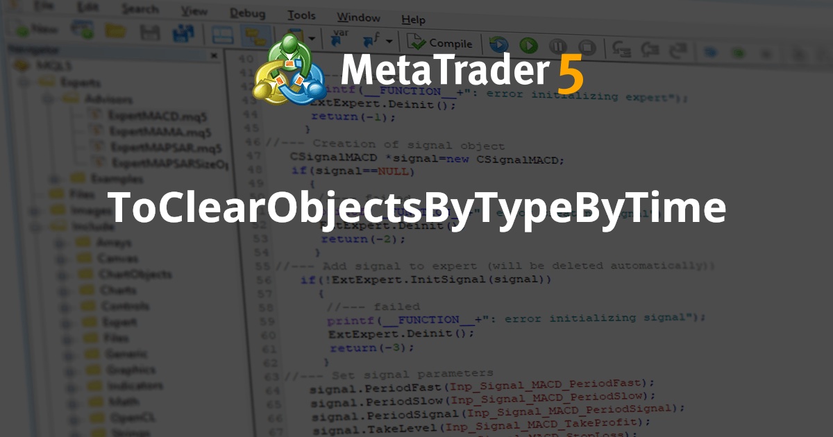 ToClearObjectsByTypeByTime - MetaTrader 5 脚本