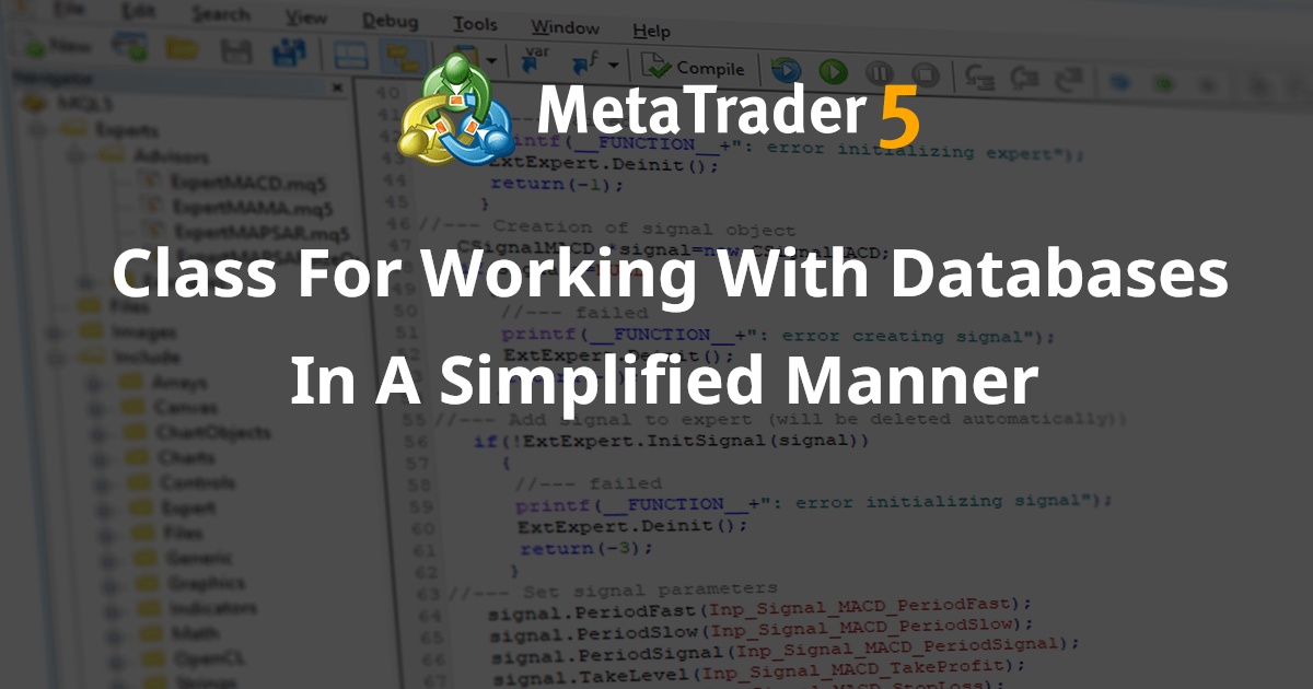 以简化方式使用数据库的类 - MetaTrader 5 库