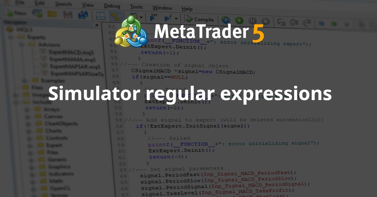 模拟器正则表达式 - MetaTrader 5 脚本