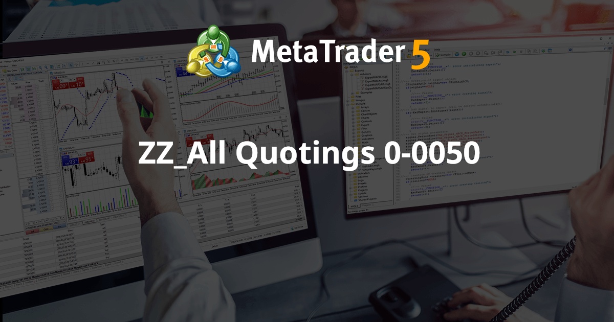 ZZ_All Quotings 0-0050 - MetaTrader 4 脚本