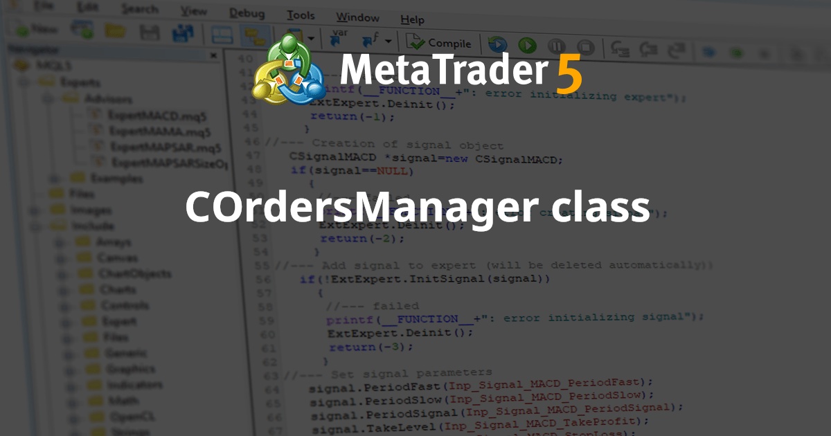 COrdersManager 类 - MetaTrader 4 的库