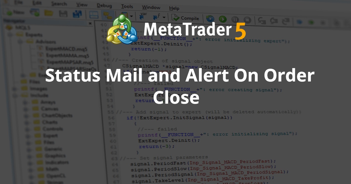 状态邮件和订单关闭警报 - MetaTrader 4 专家