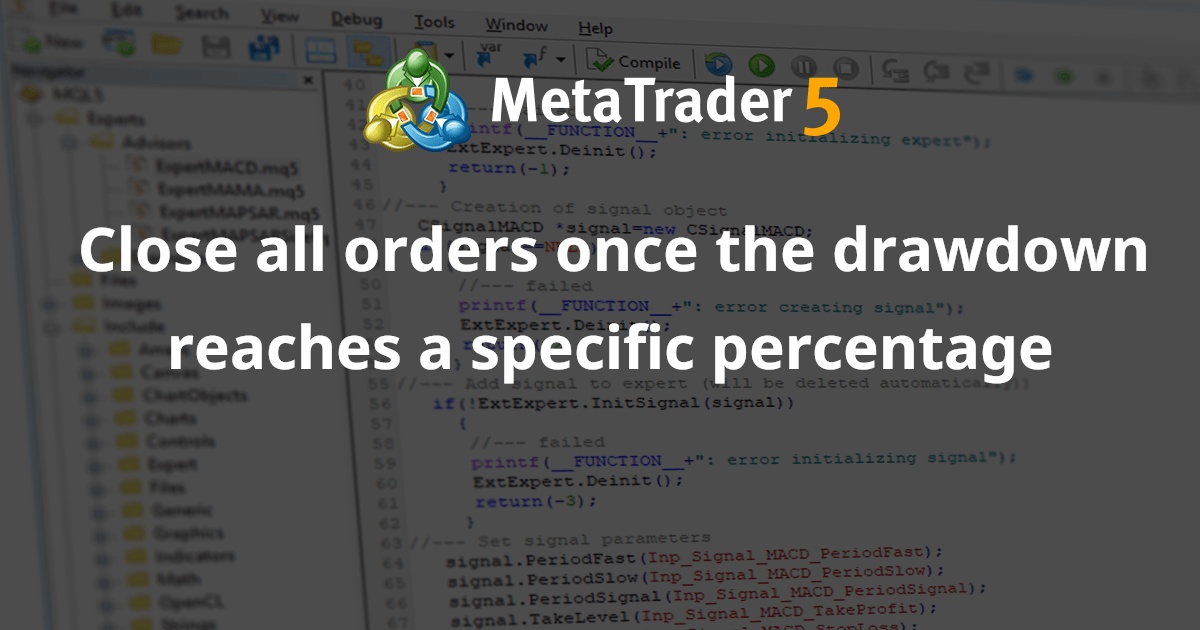 一旦回撤达到特定百分比就关闭所有订单 - MetaTrader 4 专家