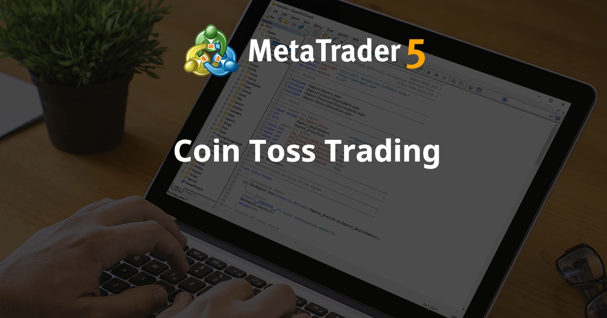 抛硬币交易 - MetaTrader 5 脚本