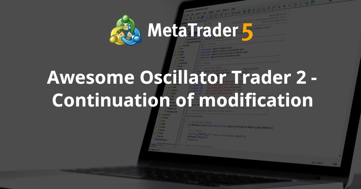 Awesome Oscillator Trader 2 - 继续修改 - MetaTrader 4 专家