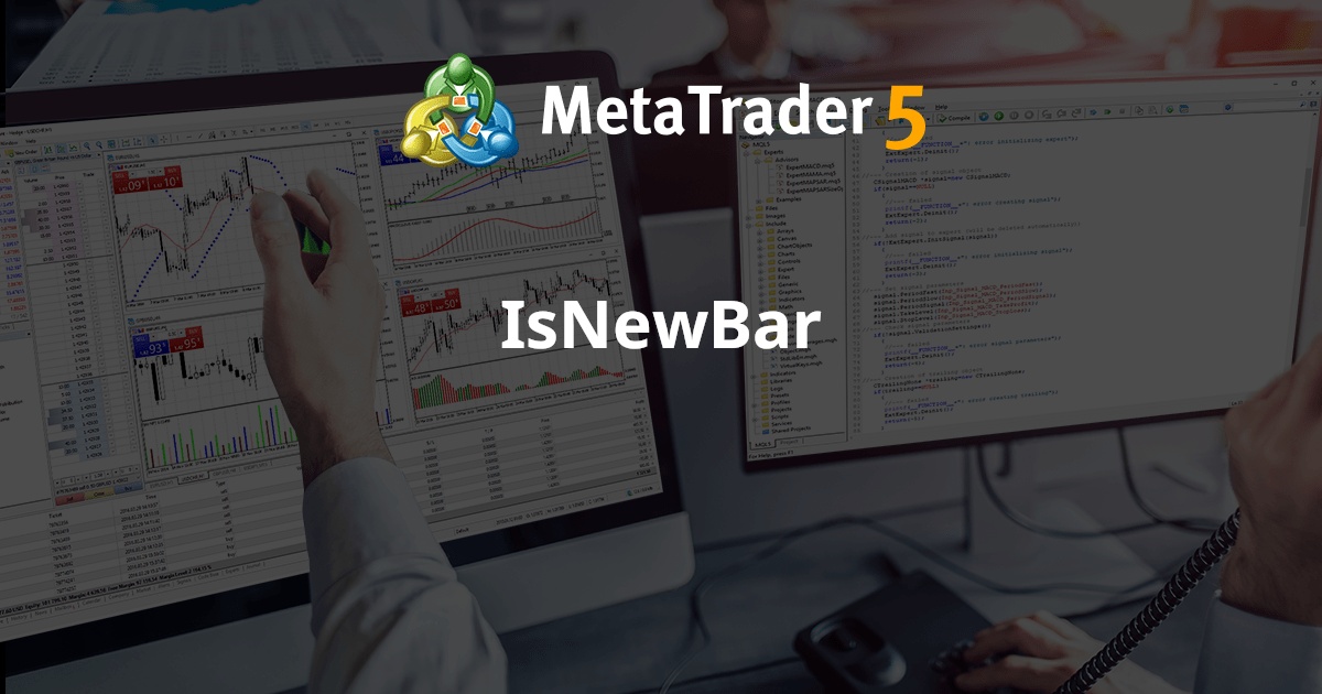 IsNewBar - MetaTrader 5 库