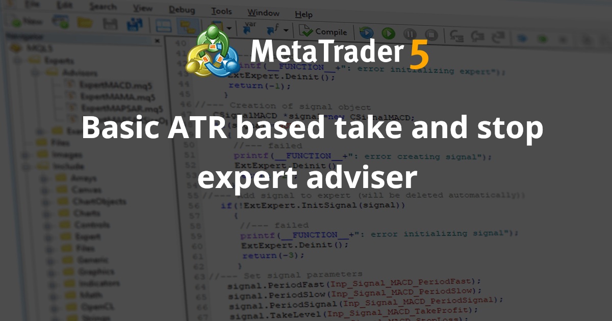 基于基本 ATR 的采取和停止专家顾问 - MetaTrader 4 专家
