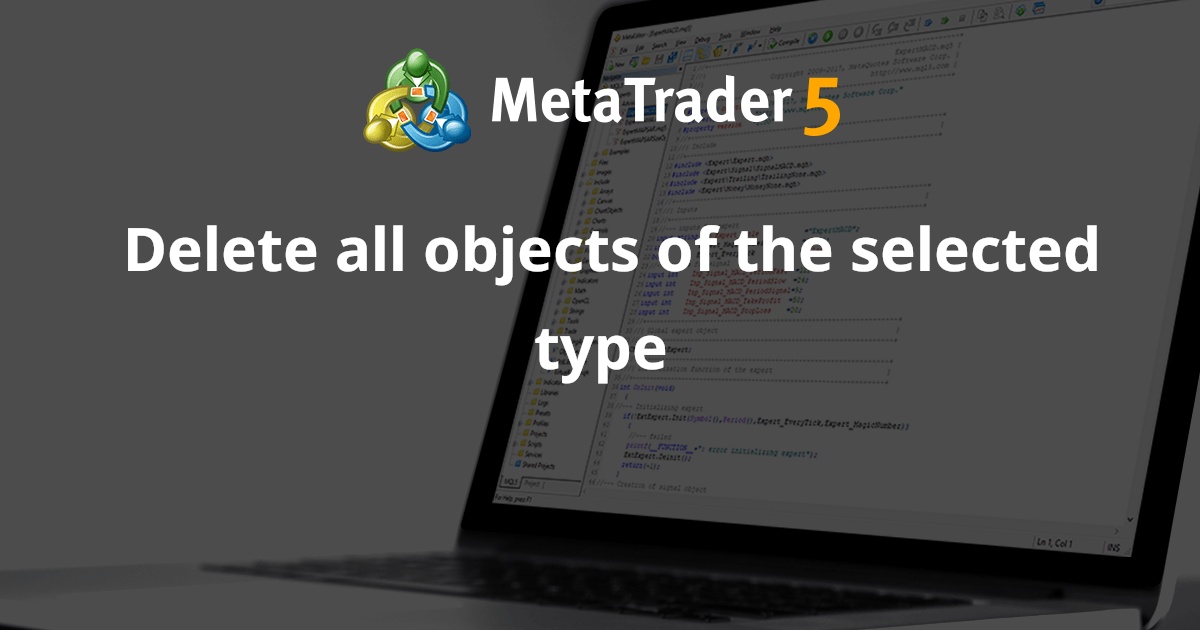 删除所选类型的所有对象 - MetaTrader 4 脚本