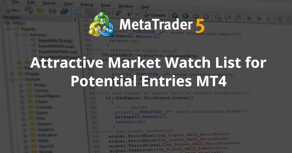 有吸引力的潜在入场市场观察列表 MT4 - MetaTrader 4 脚本