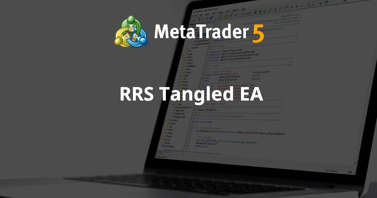 RRS Tangled EA - MetaTrader 4 专家