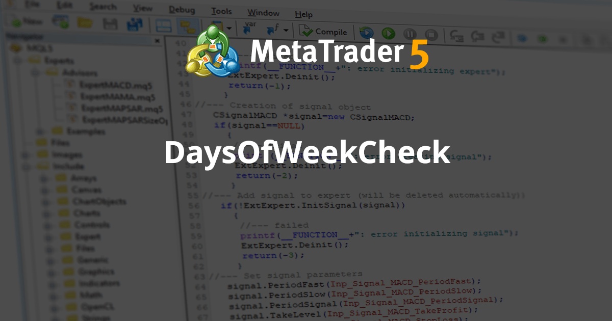 DaysOfWeekCheck - MetaTrader 5 库