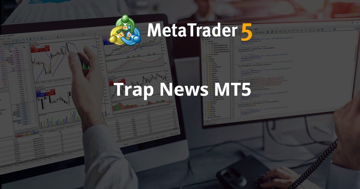 Trap News MT5 - MetaTrader 5 脚本