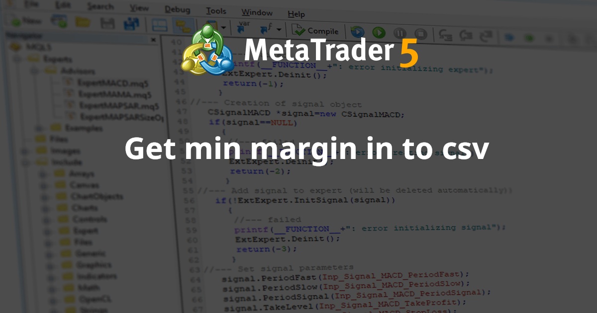 获取 csv 中的最小保证金 - MetaTrader 5 的脚本