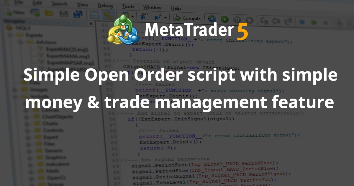 具有简单资金和交易管理功能的简单开仓订单脚本 - MetaTrader 4 脚本