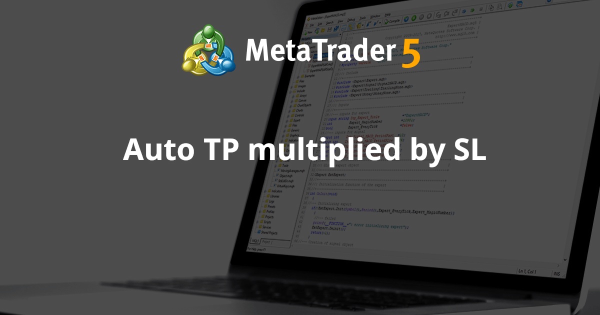 自动止盈乘以止损 - MetaTrader 4 专家