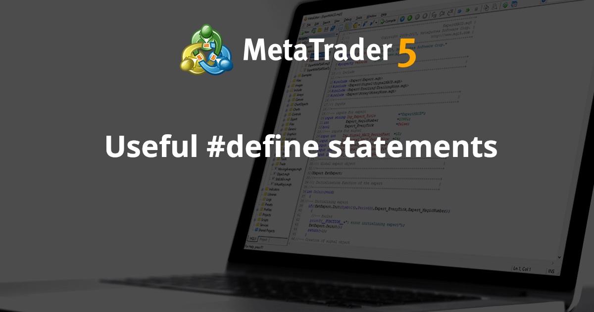 有用的 #define 语句 - MetaTrader 5 脚本