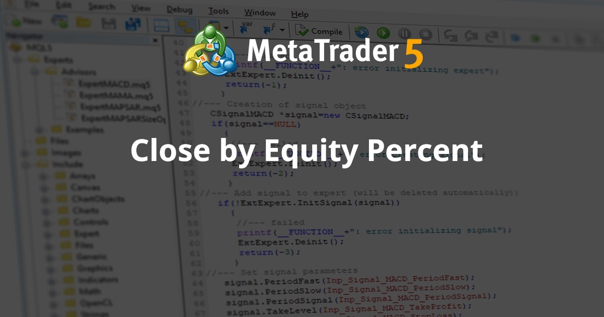 按股本百分比收盘 - MetaTrader 4 专家