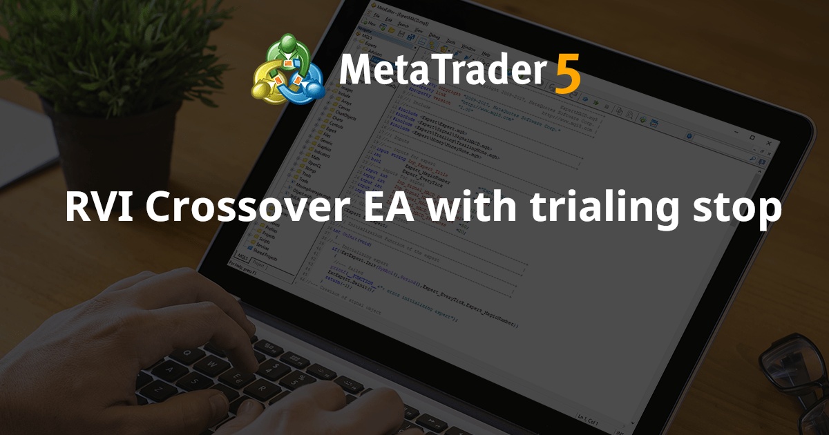 带尝试止损的 RVI Crossover EA - MetaTrader 4 专家