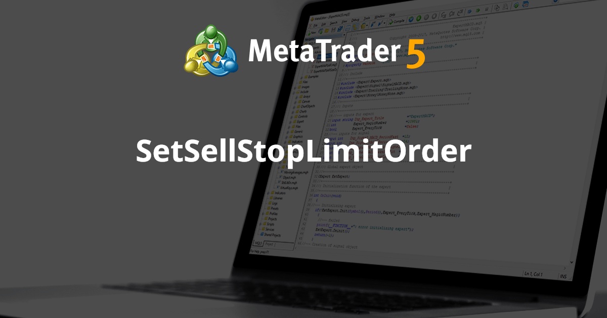 SetSellStopLimitOrder - MetaTrader 5 脚本