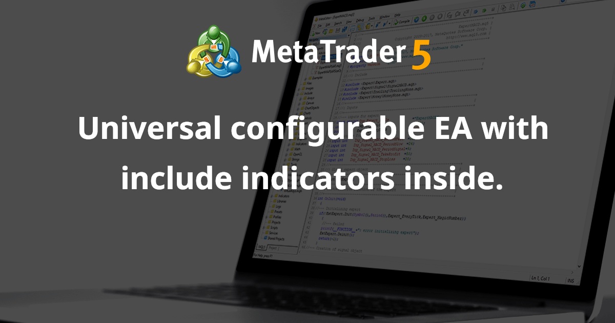 通用可配置 EA，内部包含指标。 - MetaTrader 4 专家