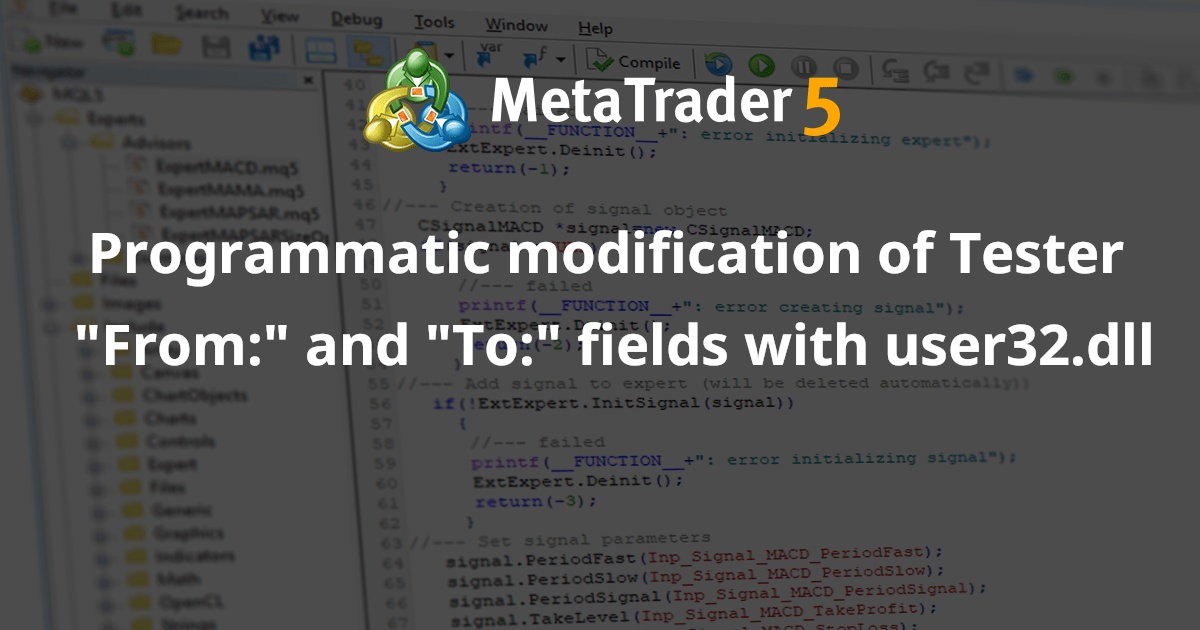 使用 user32.dll - MetaTrader 4 脚本对测试器“From:”和“To:”字段进行编程修改