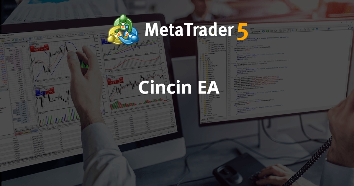 Cincin EA - MetaTrader 5 专家