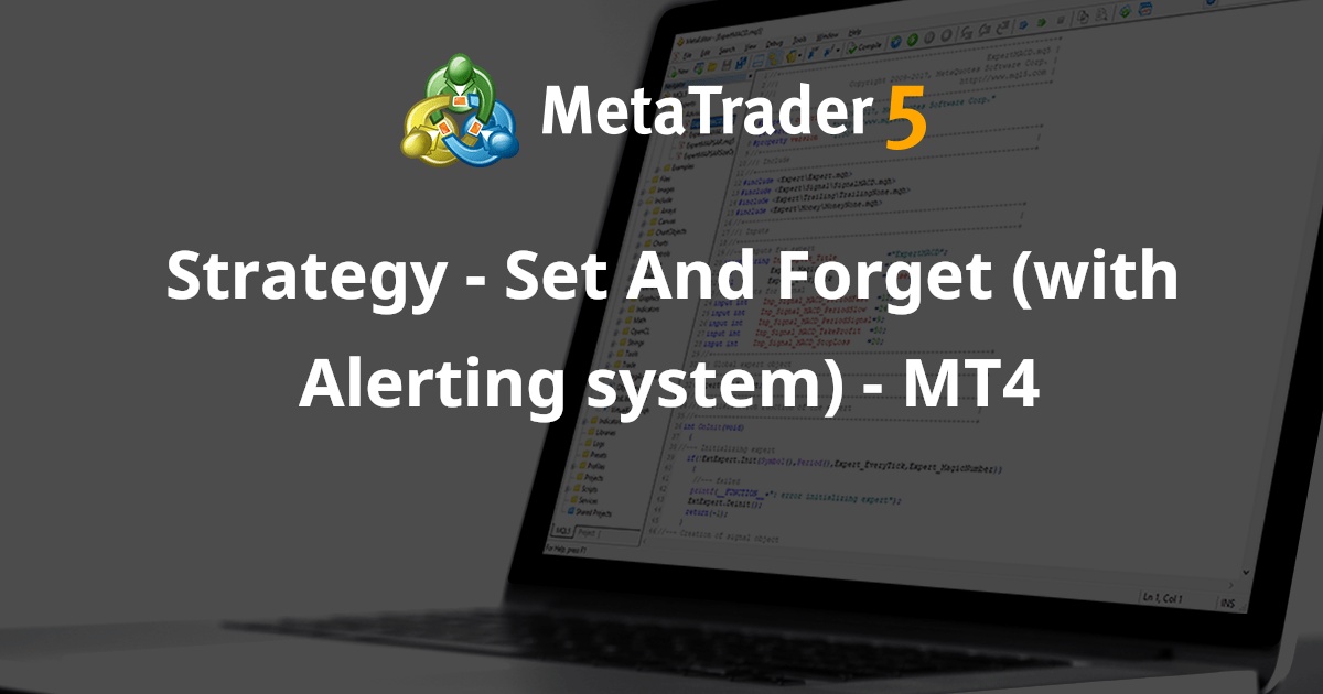 策略 - 一劳永逸（带警报系统） - MT4 - MetaTrader 4 专家
