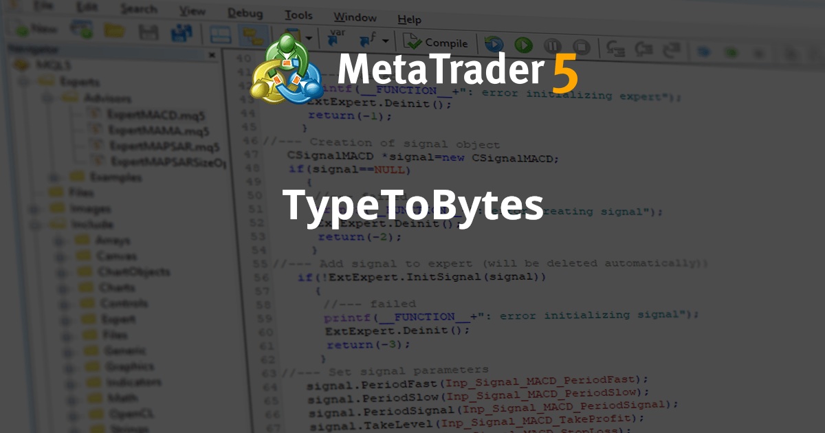 TypeToBytes - MetaTrader 4 库