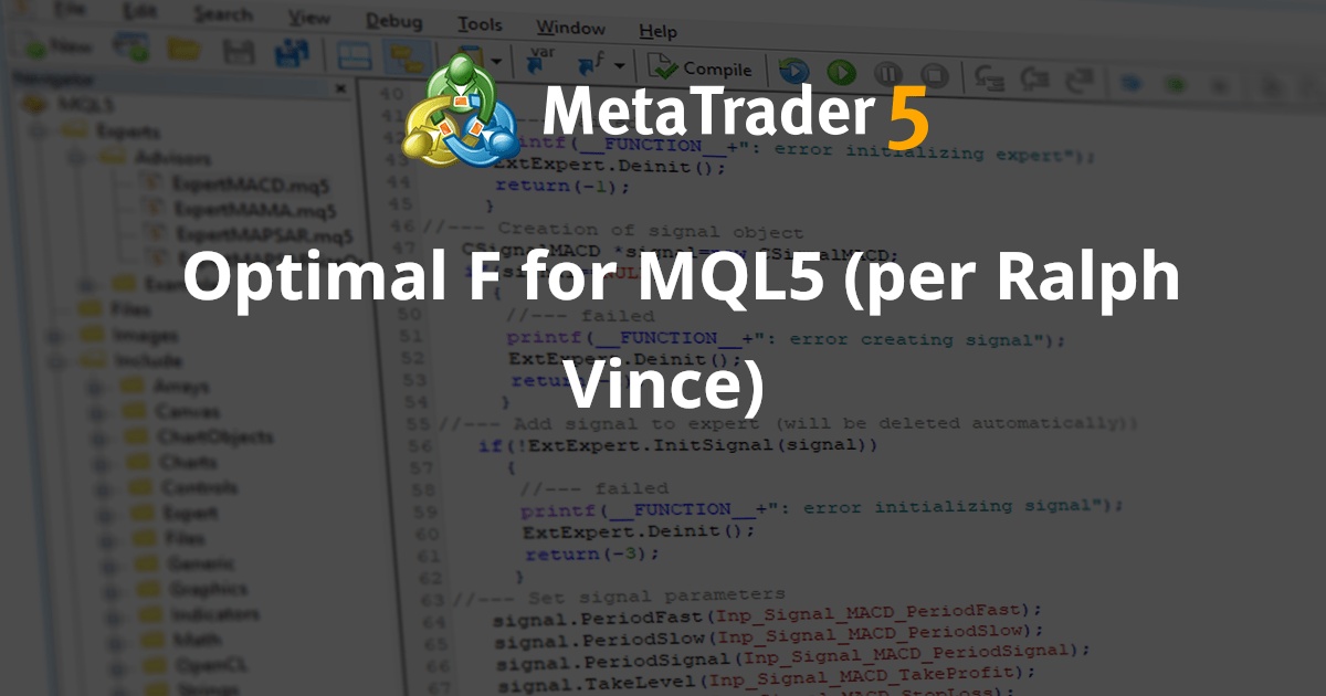 Optimal F for MQL5（根据 Ralph Vince） - MetaTrader 5 库
