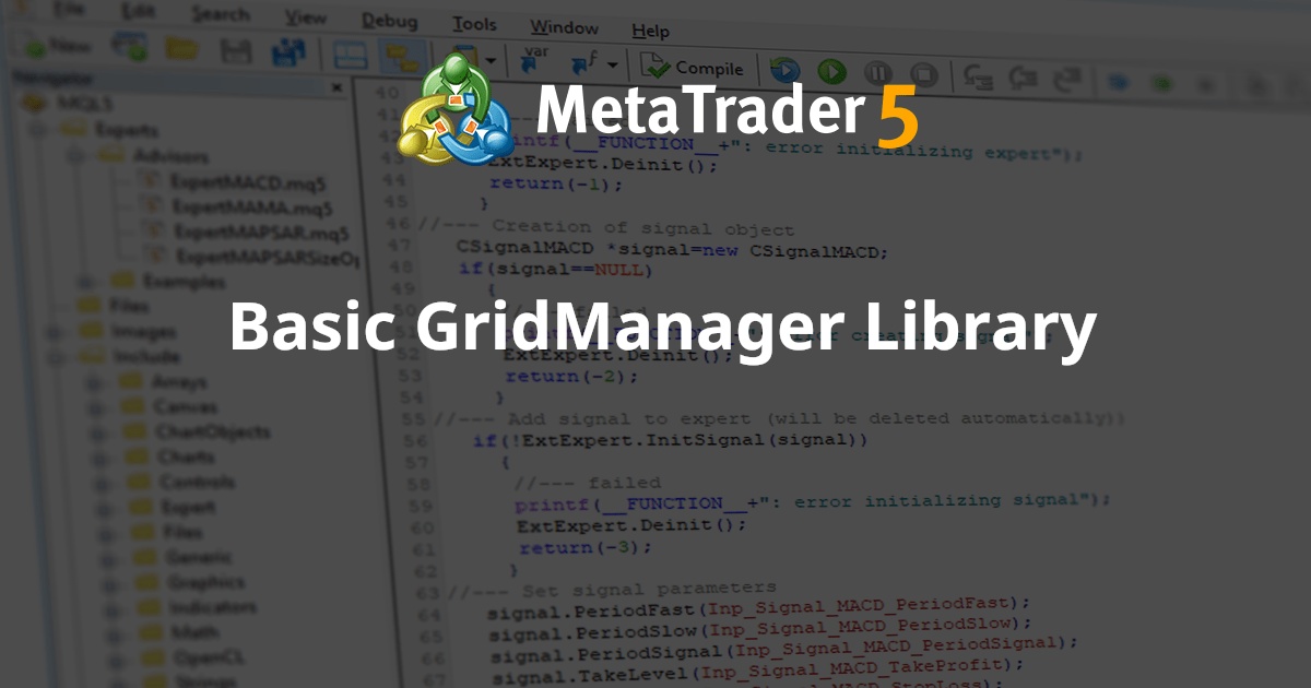 基本 GridManager 库 - MetaTrader 5 的库