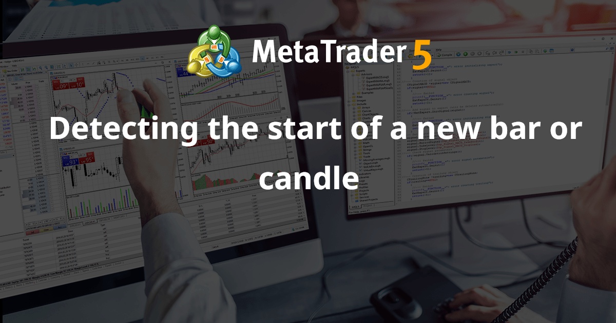 检测新柱或蜡烛的开始 - MetaTrader 4 专家