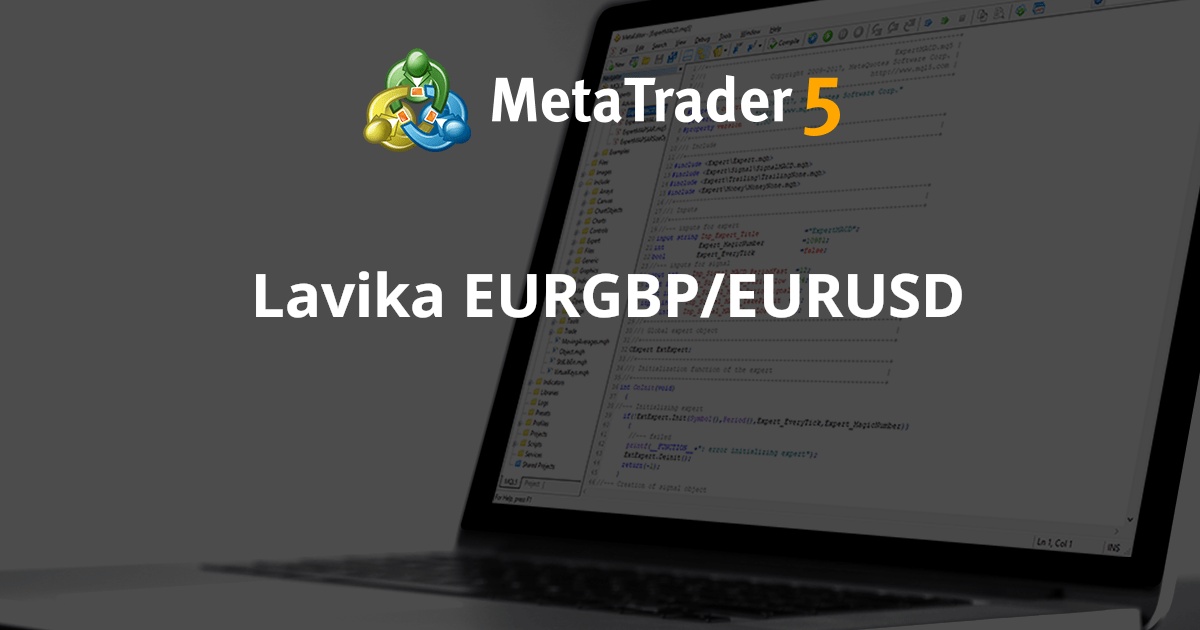 Lavika EURGBP/EURUSD - MetaTrader 5 专家