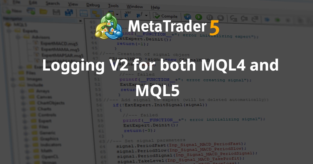 MQL4 和 MQL5 的日志记录 V2 - MetaTrader 5 库