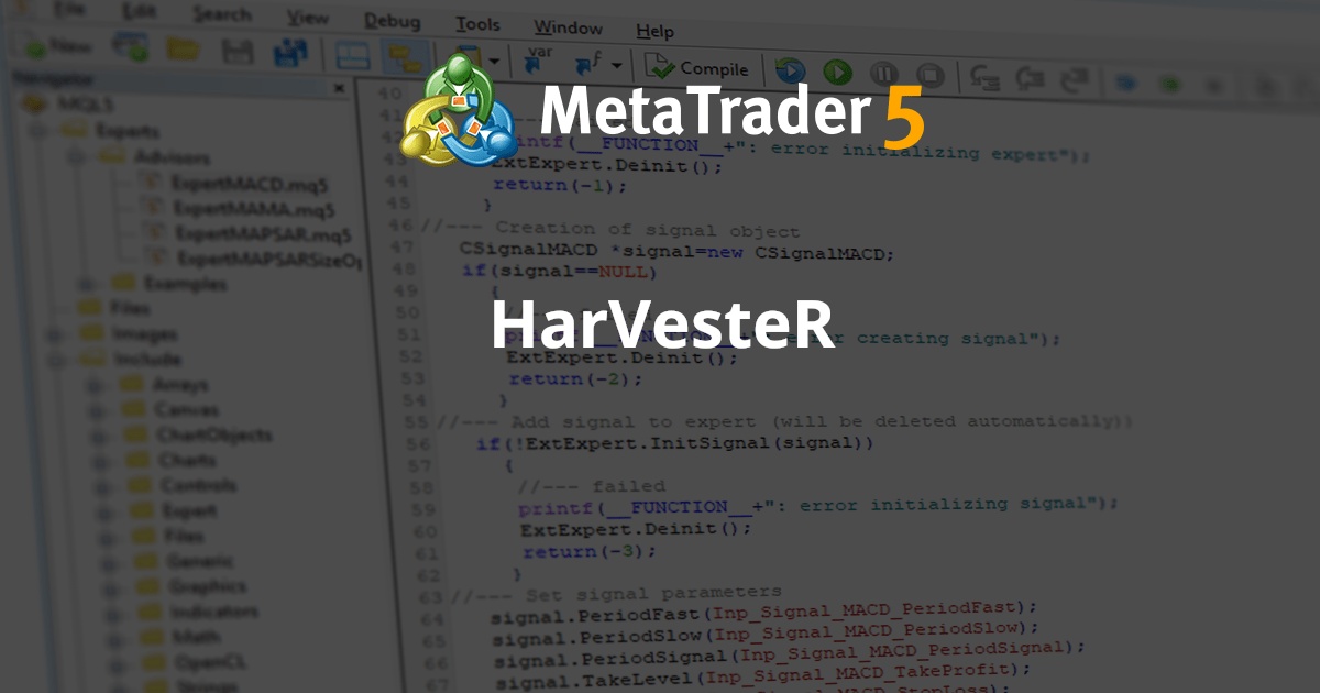 HarVesteR - MetaTrader 5 专家