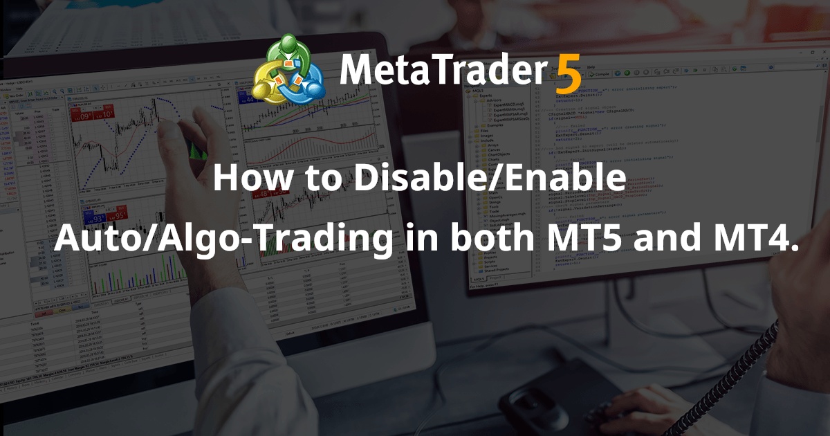 如何在 MT5 和 MT4 中禁用/启用自动/算法交易。 - MetaTrader 4 脚本