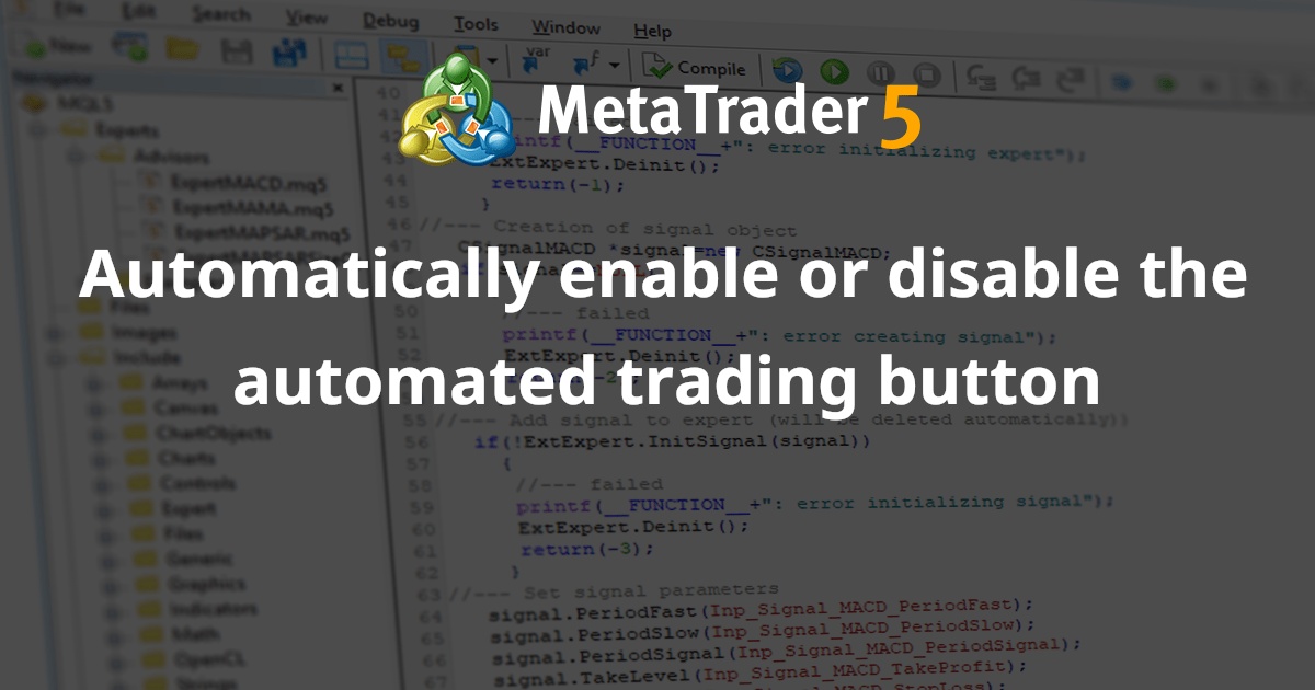 自动启用或禁用自动交易按钮 - Expert for MetaTrader 4
