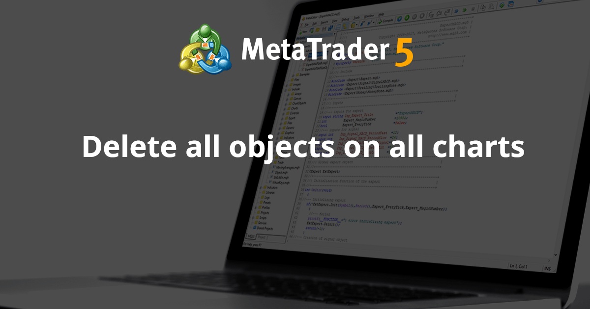 Delete all objects on all charts - script for MetaTrader 4