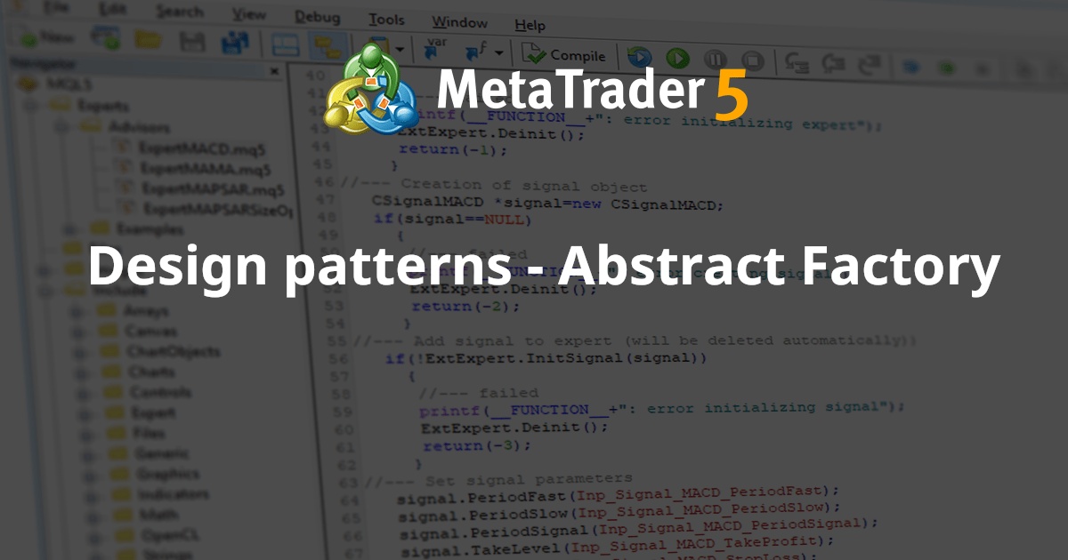 设计模式 - 抽象工厂 - MetaTrader 5 库